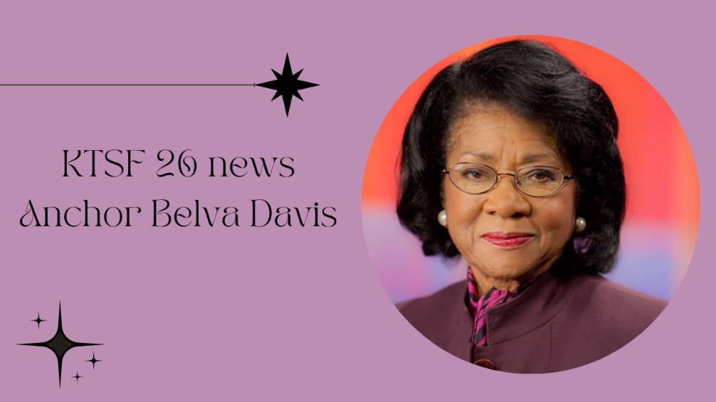 ktsf 26 news anchor belva davis